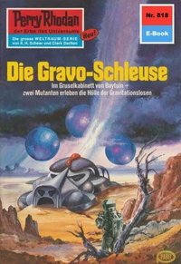 Perry Rhodan 818: Die Gravo-Schleuse