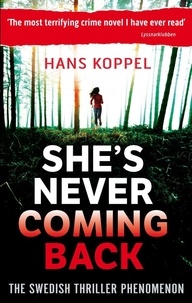 Hans Koppel - She's Never Coming Back.