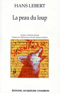 Hans Lebert - La Peau Du Loup.