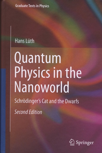Hans Lüth - Quantum Physics in the Nanoworld - Schrödinger's Cat and the Dwarfs.