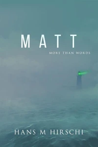 Matt: More Than Words