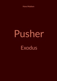 Hans Madsen - Pusher - Exodus.