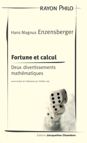 Fortune et calcul. Deux divertissements mathématiques