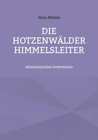 Die Hotzenwälder Himmelsleiter