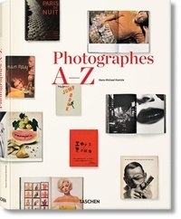 Hans-Michael Koetzle - Photographes A-Z.
