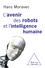 L'avenir des robots et l'intelligence humaine