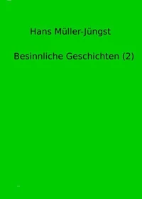 Besinnliche Geschichten (2)