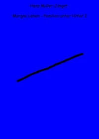Margas Leben - Familien unter Hitler (1)