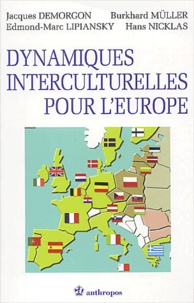 Hans Nicklas et Jacques Demorgon - Dynamiques Interculturelles Pour L'Europe.