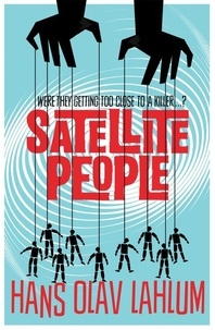 Hans Olav Lahlum - Satellite People.