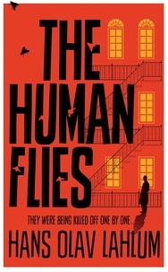 Hans Olav Lahlum - The Human Flies.