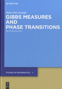 Hans-Otto Georgii - Gibbs Measures and Phase Transitions.