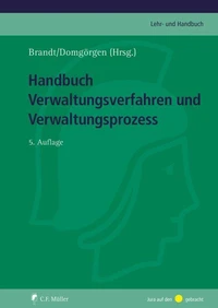 Handbuch Verwaltungsverfahren und Verwaltungsprozess