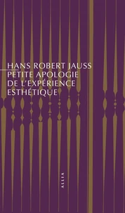 Petite Apologie de l'expérience esthétique