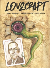 Hans Rodionoff et Enrique Breccia - Lovecraft.