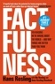 Hans Rosling et Ola Rosling - Factfulness - Ten Reasons We're Wrong About The World - And Why Things Are Better Than You Think.