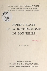 Robert Koch et la bactériologie de son temps
