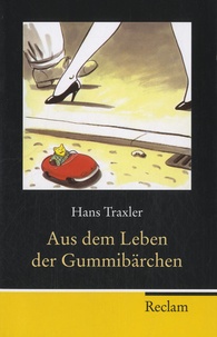 Hans Traxler - Aus dem Leben der Gummibärchen.