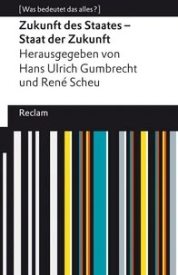 Zukunft des Staates – Staat der Zukunft