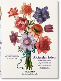 Ebooks téléchargés A Garden Eden  - Masterpieces of Botanical Illustration