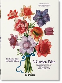 Hans Walter Lack - A Garden Eden - Masterpieces of Botanical Illustration.