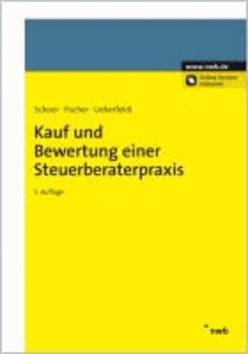 Hans Walter Schoor et Carola Fischer - Kauf und Bewertung einer Steuerberaterpraxis.