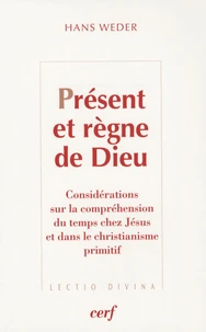 Présent et règne de Dieu