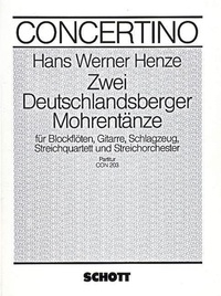 Hans werner Henze - 2 Deutschlandsberger Mohrentänze - 4 recorders, guitar, percussion, string quartet and string orchestra. Partition..