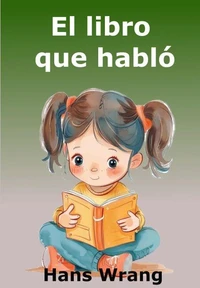 El libro que habló: Un cuento de hadas