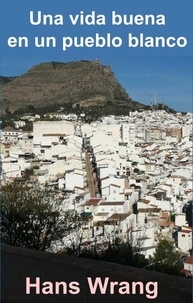 Amazon livre sur bande t&eacute;l&eacute;charger Una vida buena en ub pueblo blanco 9798227188601