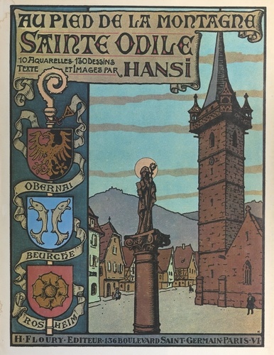 Au pied de la montagne Sainte-Odile : Obernai, Bœrsch, Rosheim. 10 aquarelles, 130 dessins