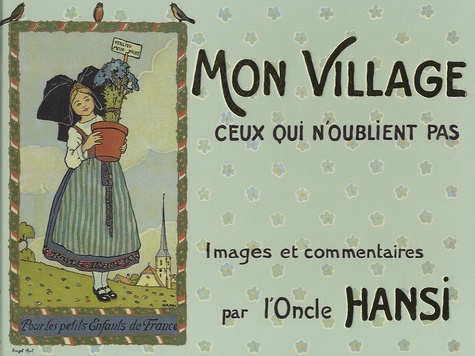  Hansi - Mon village - Ceux qui n'oublient pas.