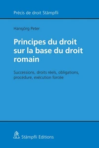 Principes du droit sur la base du droit romain