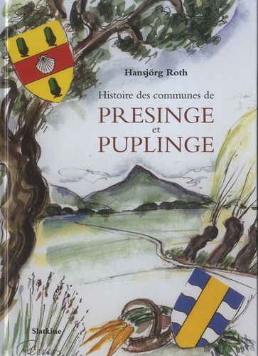 Hansjörg Roth - Histoire des communes de Presinge et Puplinge.
