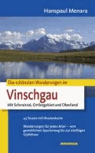 Die schönsten Wanderungen im Vinschgau