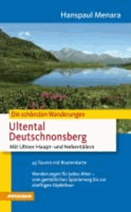 Hanspaul Menara - Die schönsten Wanderungen Ultental Deutschnonsberg - Mit Ultner Haupt- und Nebentälern.