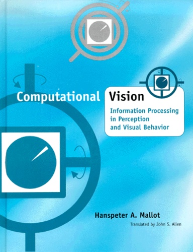 Hanspeter-A Mallot - Computational Vision. Information Processing In Perception And Visual Behavior.