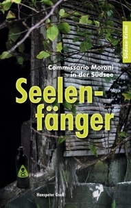Hanspeter Gsell - Seelenfänger - Commissario Moroni in der Südsee.