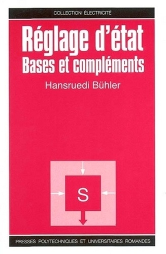 Hansruedi Bühler - Réglage d'état - Bases et compléments.