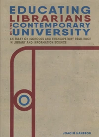 Educating Librarians in the Contemporary University