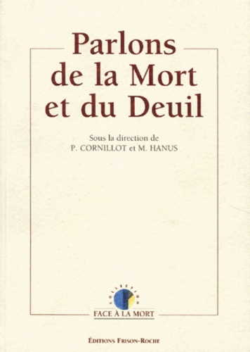 HANUS M. - Parlons De La Mort Et Du Deuil.