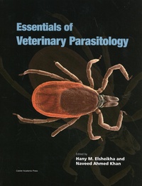 Hany Elsheikha et Naveed Ahmed Khan - Essentials of Veterinary Parasitology.