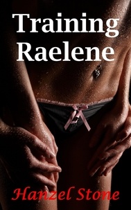  Hanzel Stone - Training Raelene - My Secret Hobby, #4.