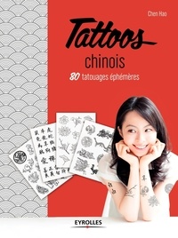 Hao Chen - Tattoos chinois - 80 tatouages éphèmères.