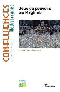 Jeux de pouvoirs au Maghreb