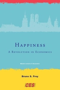 Happiness - A Revolution in Economics.