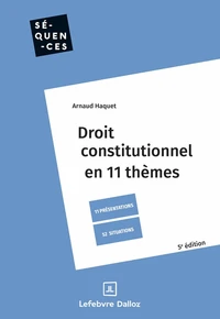 Droit constitutionnel en 11 thèmes