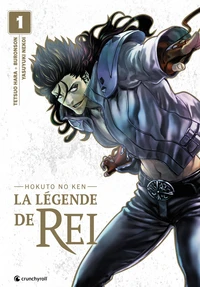 Hokuto no Ken - La légende de Rei Tome 1