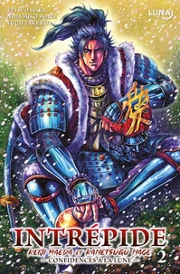 Intrépide : Keiji Maeda et Kanetsugu Naoe Tome 2