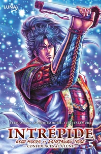 Intrépide : Keiji Maeda et Kanetsugu Naoe Tome 5